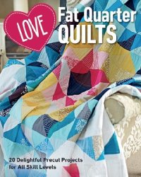 LOVE FAT QUARTER QUILTS BOOK FROM STASH BOOKS