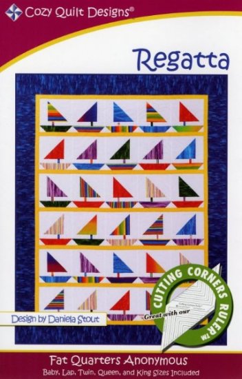 REGATTA PATTERN FROM COZY QUILT DESIGNS 5 SIZES