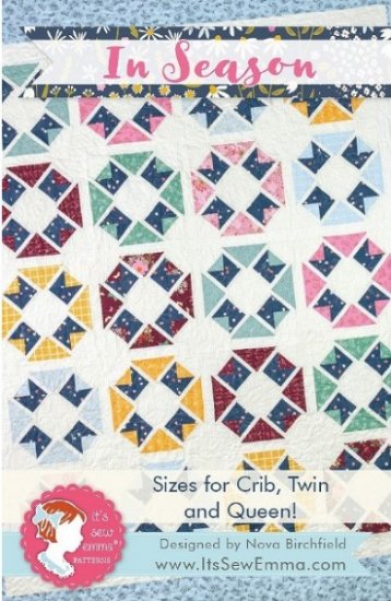 IN SEASON QUILT PATTERN BY IT\\\'S SEW EMMA