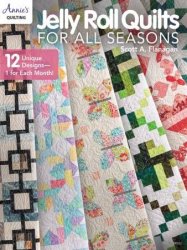 JELLY ROLL QUILTS FOR ALL SEASONS BOOK FROM ANNIE'S QUILTING
