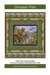 DINOSAUR PARK QUILT PATTERN BY PINE TREE COUNTRY QUILTS