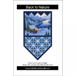 BACK TO NATURE PATTERN FROM PINE TREE COUNTRY QUILTS