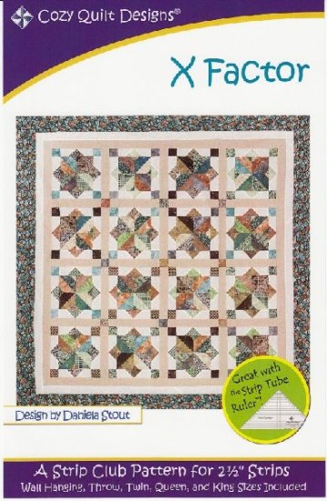 X FACTOR PATTERN FROM COZY QUILT DESIGNS 5 SIZES