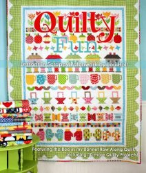 QUILTY FUN BY LORI HOLT OF BEE IN MY BONNET FROM IT'S SEW EMMA