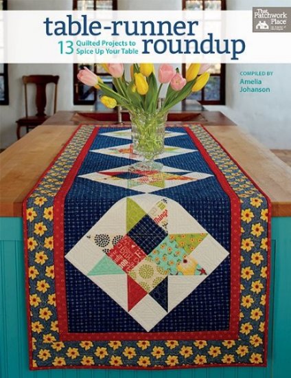 TABLE-RUNNER ROUNDUP BY AMELIA JOHANSON FROM MARTINGALE