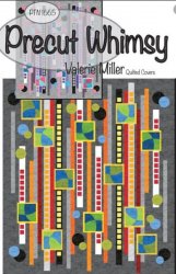 PRECUT WHIMSY QUILT PATTERN FROM VALERIE MILLER