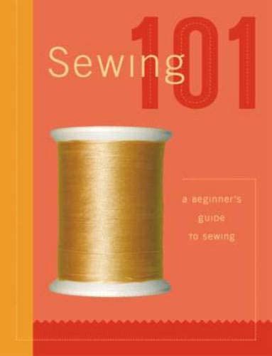 SEWING 101 BY CREATIVE PUBLISHING INTERNATIONAL