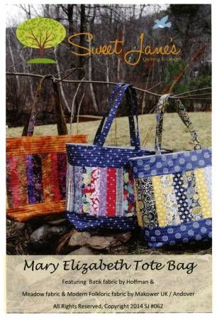 MARY ELIZABETH TOTE BAG BY SWEET JANE\'S QUILTING & DESIGN